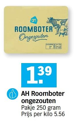 Promoties Ah roomboter ongezouten - Huismerk - Albert Heijn - Geldig van 01/03/2021 tot 07/03/2021 bij Albert Heijn