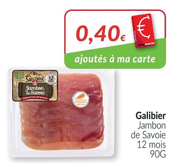 Promotions Galibier jambon - Le Galibier - Valide de 01/03/2021 à 31/03/2021 chez Intermarche