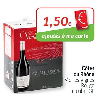 Promotions Côtes du rhône vieilles vignes rouge - Vins rouges - Valide de 01/03/2021 à 31/03/2021 chez Intermarche