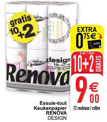 Promoties Essuie-tout keukenpapier renova design - Renova - Geldig van 02/03/2021 tot 08/03/2021 bij Cora