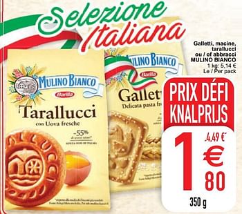 Promoties Galletti macine tarallucci ou - of abbracci mulino bianco - Mulino Bianco - Geldig van 02/03/2021 tot 08/03/2021 bij Cora