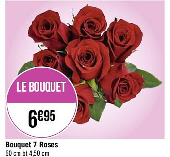 Promotions Bouquet 7 roses - Produit Maison - Casino - Valide de 01/03/2021 à 14/03/2021 chez Super Casino