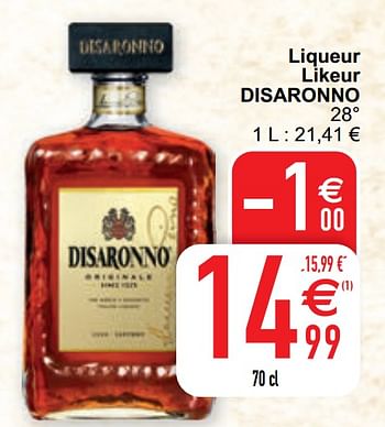 Promotions Liqueur likeur disaronno - Disaronno - Valide de 02/03/2021 à 08/03/2021 chez Cora