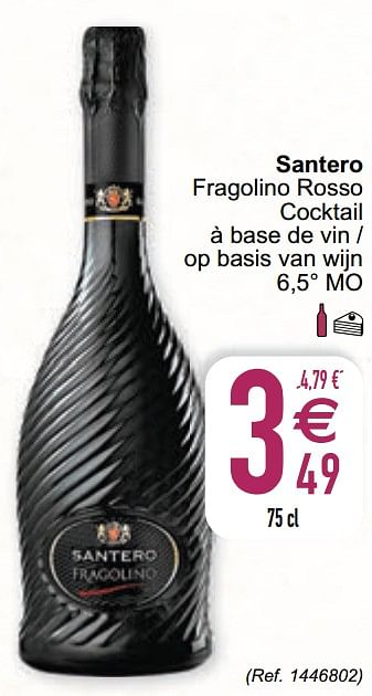 Promotions Santero fragolino rosso cocktail à base de vin - op basis van wijn - Santero - Valide de 02/03/2021 à 08/03/2021 chez Cora