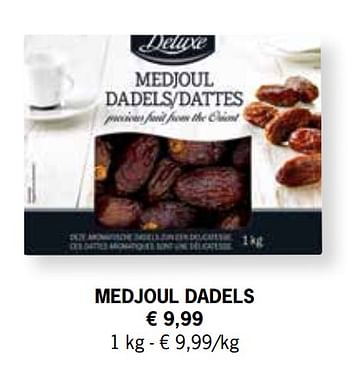 Promoties Medjoul dadels - Deluxe - Geldig van 01/03/2021 tot 04/04/2021 bij Lidl