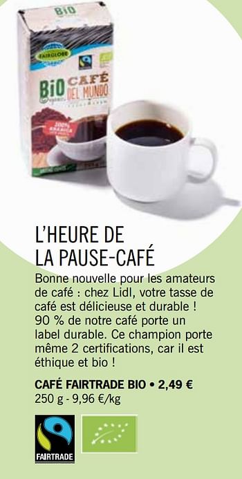 Promotions Café fairtrade bio - Fairglobe - Valide de 01/03/2021 à 04/04/2021 chez Lidl