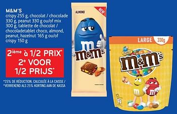 Promoties 2ième à 1-2 prix m+m`s crispy , chocolat - M&M 's - Geldig van 10/03/2021 tot 23/03/2021 bij Alvo