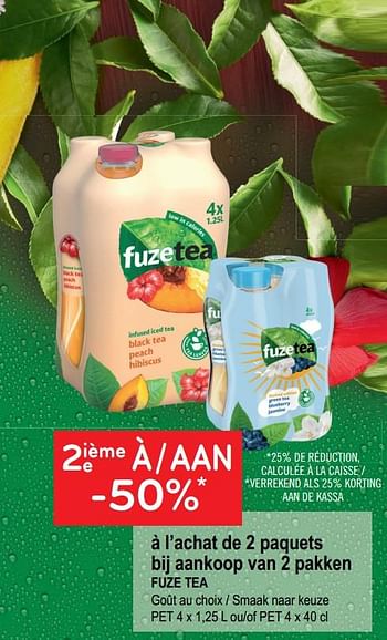 Promoties 2ième à -50% fuze tea goût au choix - FuzeTea - Geldig van 10/03/2021 tot 23/03/2021 bij Alvo