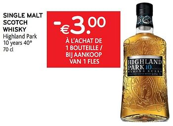 Promotions Single malt scotch whisky highland park 10 years 40° - Highland Park - Valide de 10/03/2021 à 23/03/2021 chez Alvo