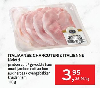 Promotions Italiaanse charcuterie italienne maletti jambon cuit - Maletti - Valide de 10/03/2021 à 23/03/2021 chez Alvo