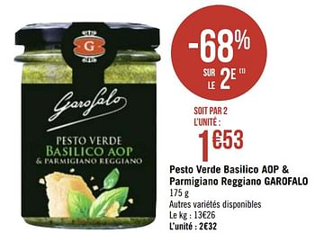 Promotions Pesto verde basilico aop + parmigiano reggiano garofalo - Garofalo - Valide de 01/03/2021 à 14/03/2021 chez Géant Casino