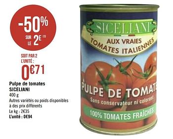 Promotions Pulpe de tomates siceliani - Siceliani - Valide de 01/03/2021 à 14/03/2021 chez Géant Casino
