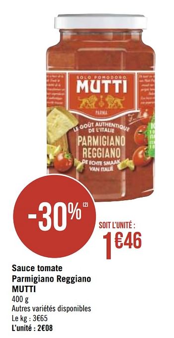 Promotions Sauce tomate parmigiano reggiano mutti - Mutti - Valide de 01/03/2021 à 14/03/2021 chez Géant Casino