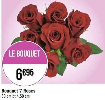 Promotions Bouquet 7 roses - Produit Maison - Géant Casino - Valide de 01/03/2021 à 14/03/2021 chez Géant Casino
