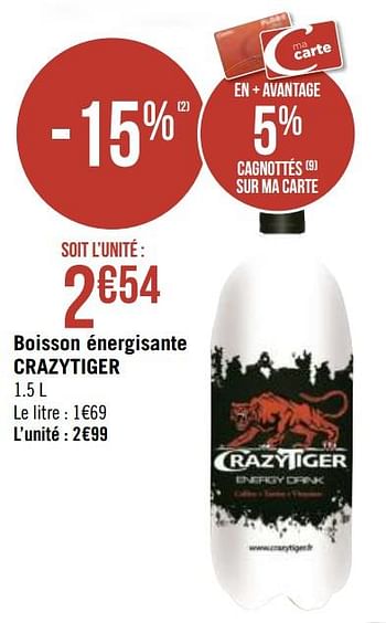 Promotions Boisson énergisante crazytiger - CrazyTiger - Valide de 01/03/2021 à 14/03/2021 chez Géant Casino