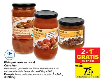 Promotions Bocal de boulettes sauce tomate - Produit maison - Carrefour  - Valide de 03/03/2021 à 15/03/2021 chez Carrefour