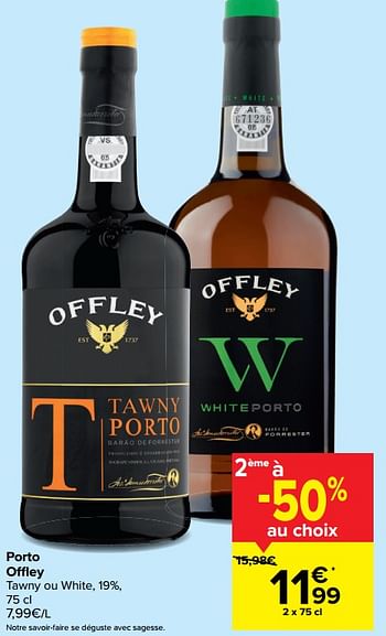 Promotions Porto offley tawny ou white, 19% - Offley - Valide de 03/03/2021 à 15/03/2021 chez Carrefour