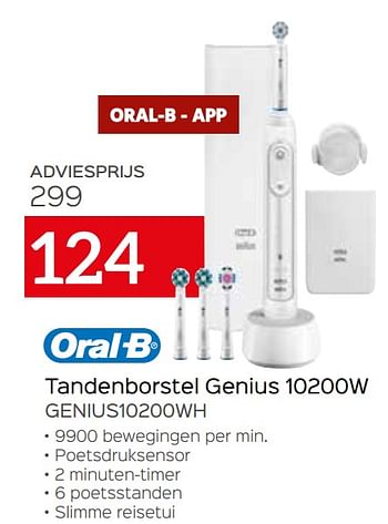 Promotions Oral-b tandenborstel genius 10200w genius10200wh - Oral-B - Valide de 01/03/2021 à 31/03/2021 chez Selexion