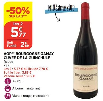Promotions Aop bourgogne gamay cuvée de la guinchule rouge - Vins rouges - Valide de 03/03/2021 à 08/03/2021 chez Atac