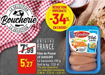 Promotions Filet de poulet le gaulois - Le Gaulois - Valide de 03/03/2021 à 14/03/2021 chez G20