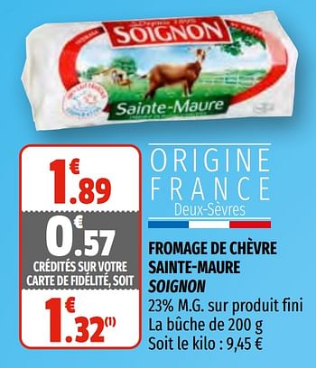 Promotions Fromage de chèvre sainte-maure soignon - Soignon - Valide de 03/03/2021 à 14/03/2021 chez Coccinelle