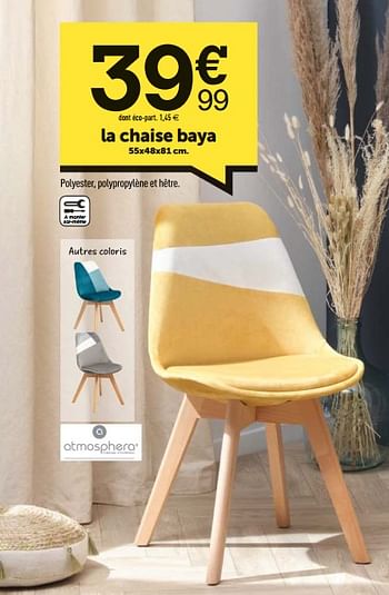 Promotions La chaise baya - Atmosphera - Valide de 01/03/2021 à 14/03/2021 chez Centrakor