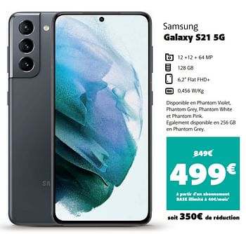 Promotions Samsung galaxy s21 5g - Samsung - Valide de 01/03/2021 à 01/04/2021 chez Base