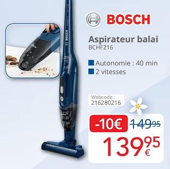 Promotions Bosch aspirateur balai bchf216 - Bosch - Valide de 28/02/2021 à 27/03/2021 chez Eldi