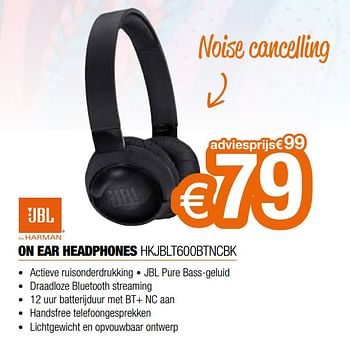 Promotions Jbl on ear headphones hkjblt600btncbk - JBL - Valide de 01/03/2021 à 31/03/2021 chez Expert