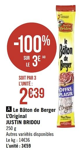 Promoties Le bâton de berger l`original justin bridou - Justin Bridou - Geldig van 08/03/2021 tot 21/03/2021 bij Géant Casino