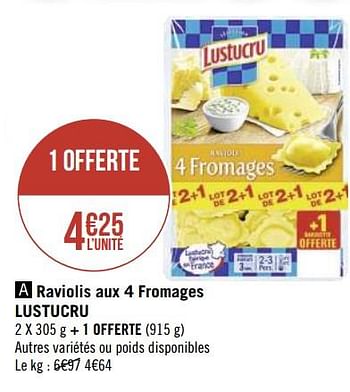 Promotions Raviolis aux 4 fromages lustucru - Lustucru - Valide de 08/03/2021 à 21/03/2021 chez Géant Casino