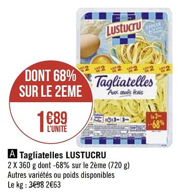Promotions Tagliatelles lustucru - Lustucru - Valide de 08/03/2021 à 21/03/2021 chez Géant Casino