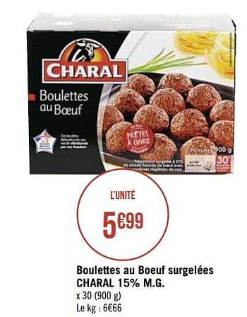 Promotions Boulettes au boeuf surgelées charal - Charal - Valide de 08/03/2021 à 21/03/2021 chez Géant Casino