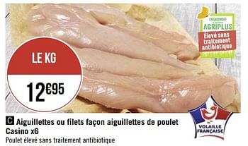 Promotions Aiguillettes ou filets façon aiguillettes de poulet casino - Produit Maison - Géant Casino - Valide de 08/03/2021 à 21/03/2021 chez Géant Casino