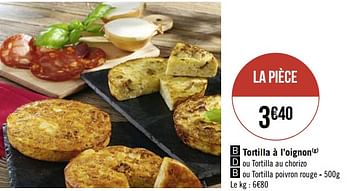 Promotions Tortilla à l`oignon - Produit Maison - Géant Casino - Valide de 08/03/2021 à 21/03/2021 chez Géant Casino