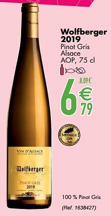 Promotions Wolfberger 2019 pinot gris alsace aop - Vins blancs - Valide de 09/03/2021 à 05/04/2021 chez Cora