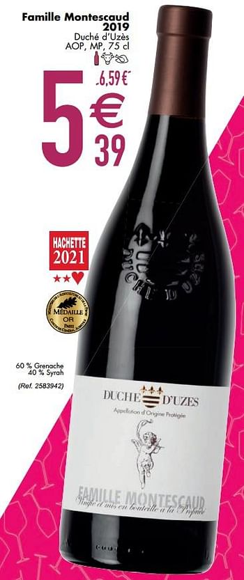 Promotions Famille montescaud 2019 duché d`uzès aop mp - Vins rouges - Valide de 09/03/2021 à 05/04/2021 chez Cora