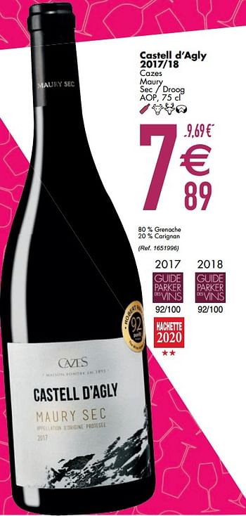 Promotions Castell d`agly 2017-18 cazes maury sec - droog aop - Vins rouges - Valide de 09/03/2021 à 05/04/2021 chez Cora