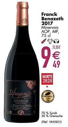 Promotions Franck benazeth 2017 minervois aop mp - Vins rouges - Valide de 09/03/2021 à 05/04/2021 chez Cora