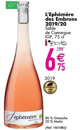 Promotions L`ephémère des embruns 2019-20 sable de camargue igp - Vins rosé - Valide de 09/03/2021 à 05/04/2021 chez Cora