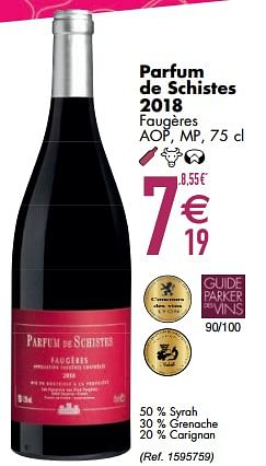 Promotions Parfum de schistes 2018 faugères aop mp - Vins rouges - Valide de 09/03/2021 à 05/04/2021 chez Cora