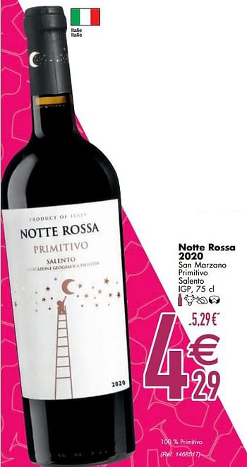 Promotions Notte rossa 2020 san marzano primitivo salento igp - Vins rouges - Valide de 09/03/2021 à 05/04/2021 chez Cora