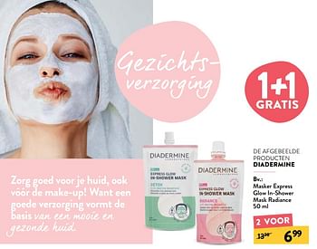 Promoties Masker express glow in-shower mask radiance - Diadermine - Geldig van 10/03/2021 tot 23/03/2021 bij DI