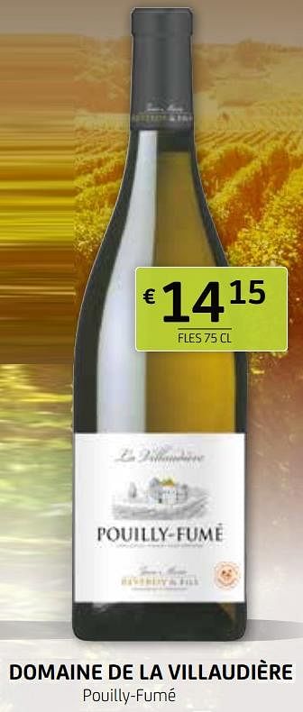 Promoties Domaine de la villaudière pouilly-fumé - Witte wijnen - Geldig van 12/03/2021 tot 25/03/2021 bij BelBev