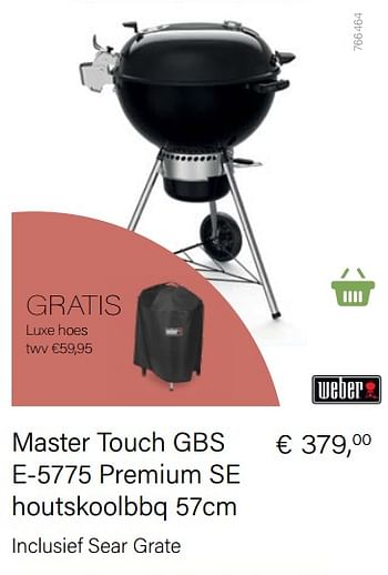 Promoties Master touch gbs e-5775 premium se houtskoolbbq 57cm - Weber - Geldig van 14/03/2021 tot 31/05/2021 bij Multi Bazar