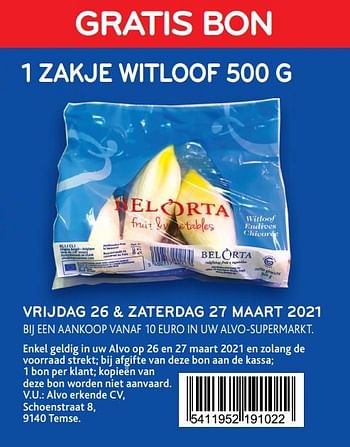 Promoties Gratis bon 1 zakje witloof 500 g - Belorta - Geldig van 26/03/2021 tot 27/03/2021 bij Alvo