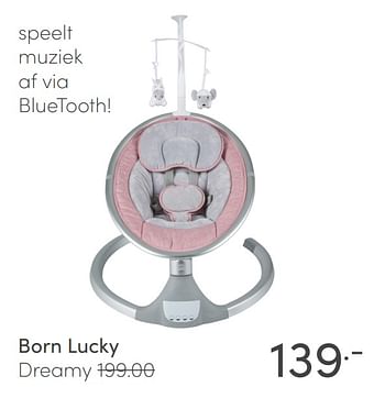 Promoties Born lucky dreamy - Born Lucky - Geldig van 21/03/2021 tot 27/03/2021 bij Baby & Tiener Megastore