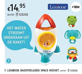 Promoties Lexibook badspeelgoed space rocket - Lexibook - Geldig van 25/03/2021 tot 04/04/2021 bij Dreamland