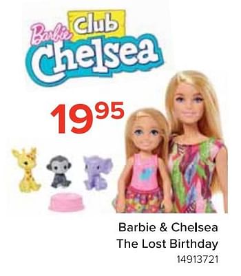 Promotions Barbie + chelsea the lost birthday - Mattel - Valide de 18/03/2021 à 18/04/2021 chez Euro Shop
