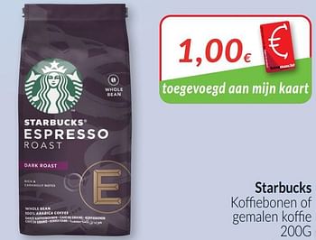 Promoties Starbucks koffiebonen of gemalen koffie - Starbucks - Geldig van 01/04/2021 tot 30/04/2021 bij Intermarche